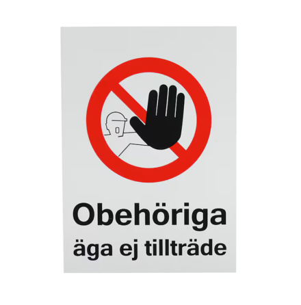 Skylt Obehriga ga ej tilltrde